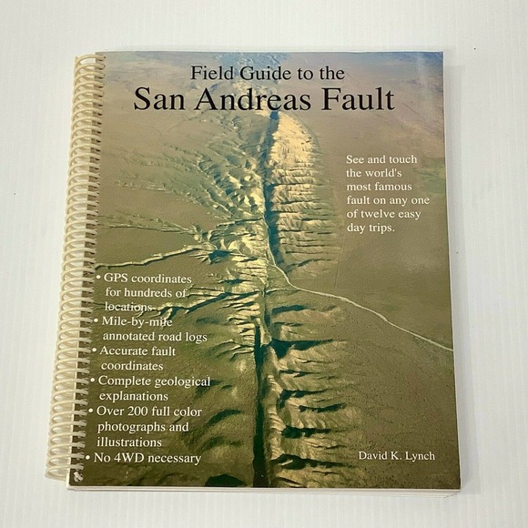 FIELD GUIDE TO THE SAN ANDREAS FAULT By David K. Lynch *Excellent Condition* - Picture 1 of 11